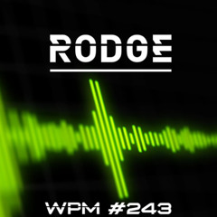 Rodge - WPM (Weekend Power Mix) # 243
