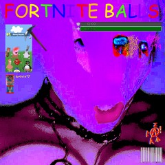 Fortnite Balls (ZACARAMA! |_||\||_()(|< `//-\ _|/-\\/\/ Remix)