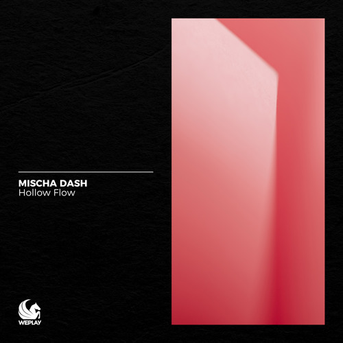 Mischa Dash - Hollow Flow (Radio Mix)