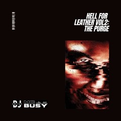 HELL FOR LEATHER Vol2 - MC Busy | DJ Smithy
