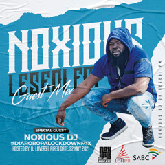 #LesediFM GuestMix By Noxious Dj [22.05.2021]