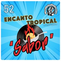 World Salsa Radio Encanto Tropical 52