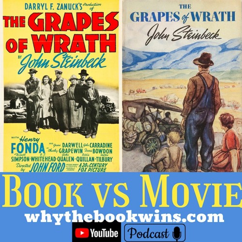 Stream The Grapes of Wrath Book vs Movie by Why the Book Wins Listen