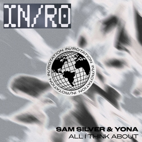 Sam Silver & Yona - All I Think About