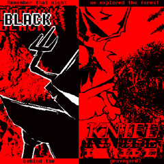 Black Knife ~ Darkness Falls