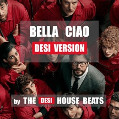 Bella Ciao (Dhol Mix ) || The Desi House Beats || 2020 || Desi Version