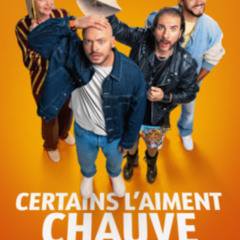 [!VOIR!]! — Certains l'aiment chauve Streaming-VF en [VOSTFR] Français