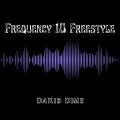 Frequency 10 Freestyle