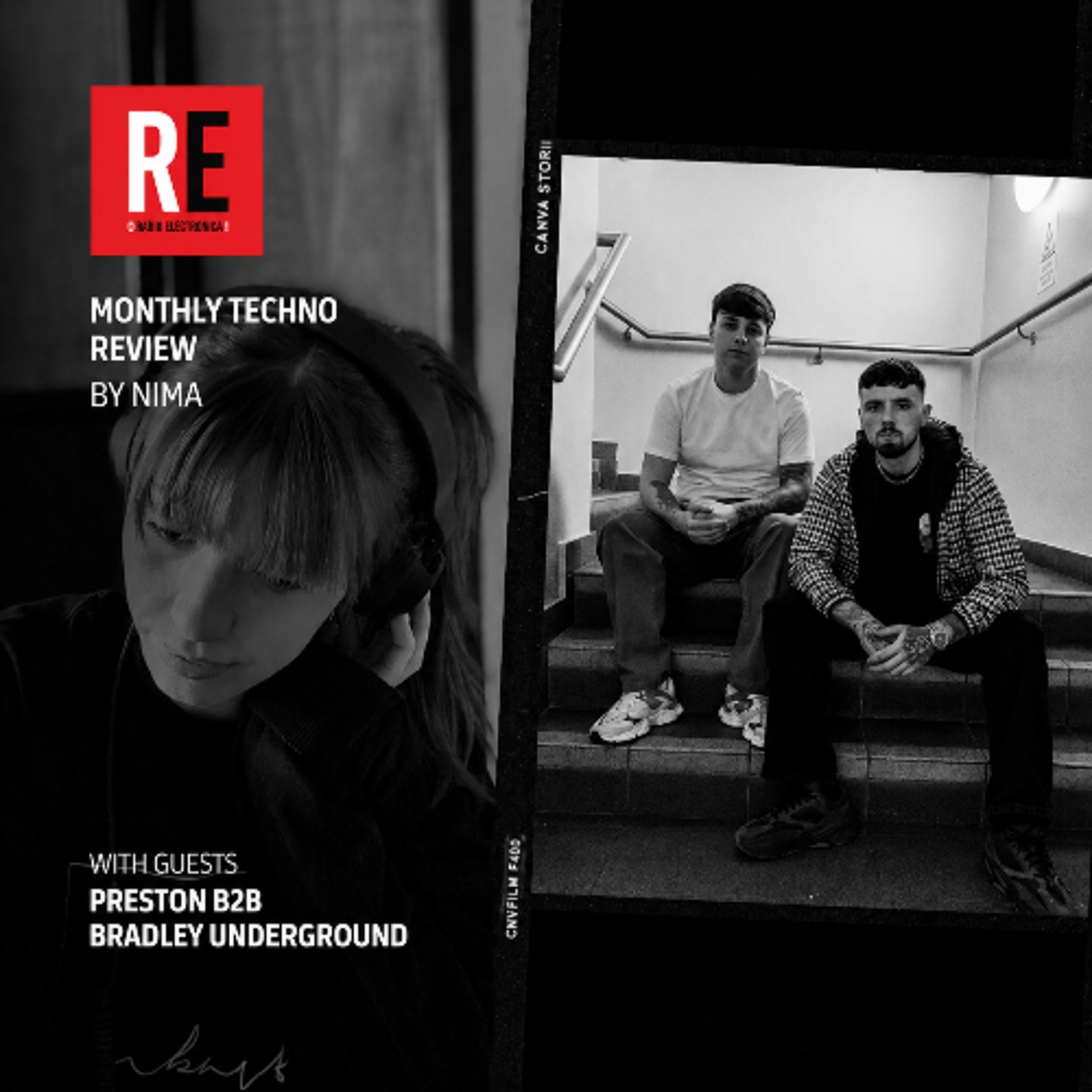 RE - MONTHLY TECHNO REVIEW EP 57 by NIMA with PRESTON b2b BRADLEY UNDERGROUND episode artwork