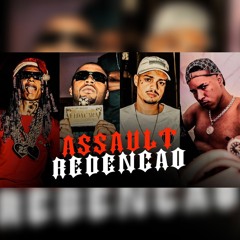 ASSAULT "REDENÇÃO" · ORUAM | OROCHI | BIELZIN | AZEVEDO | SHENLONG