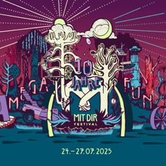 Mit Dir Festival 2025