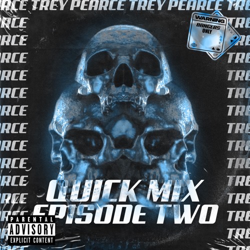 TREY PEARCE // QUICK MIX 2