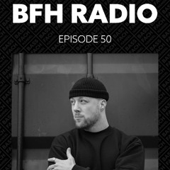 BFH RADIO | Episode 50 | carlo kalu