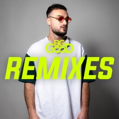 BG GOOD Remixes *FREE DOWNLOAD*