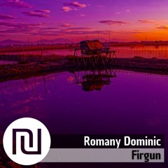 ₪ Firgun ☉ Romany Dominic