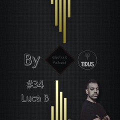 ElectriX Podcast | #34  Luca B