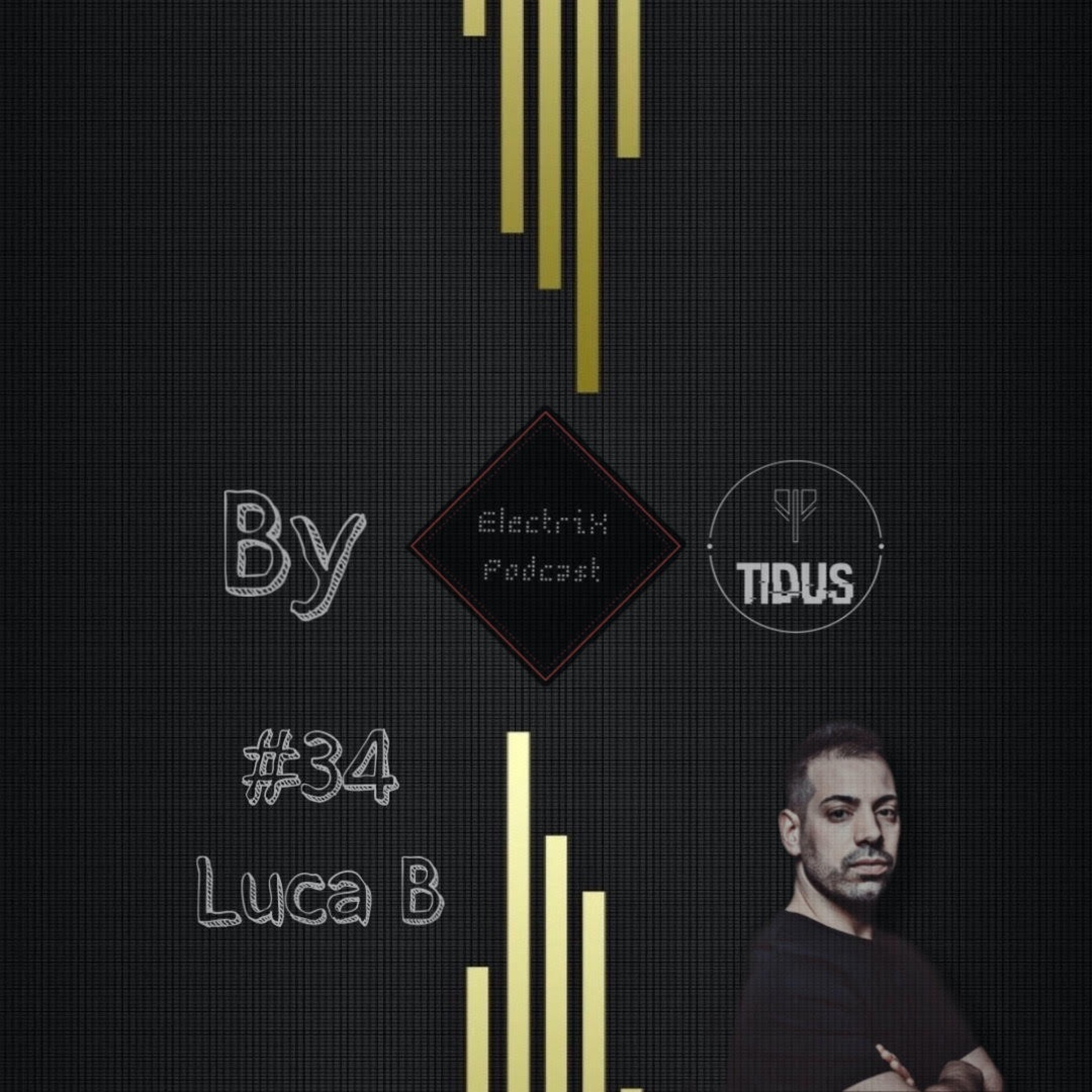 ElectriX Podcast | #34  Luca B