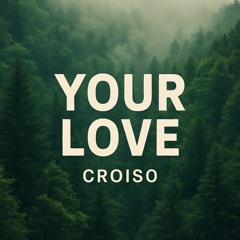 YOUR LOVE AFRO REMIX