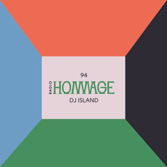 Radio Hommage #94 - DJ Island