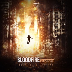 [DQX082] Bloodfire feat. Roma Bush - Higher To The Sky