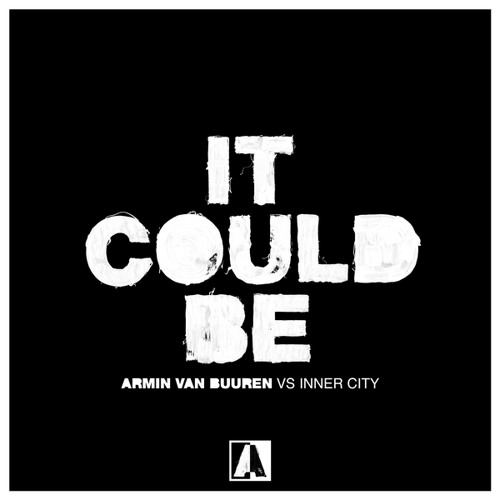 Armin van Buuren it Could Be