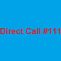Direct Call #0111