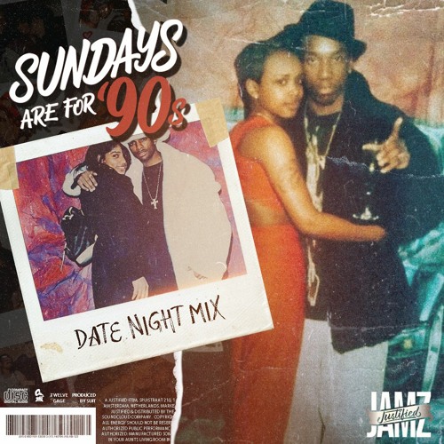 Sundays Are For 90s Mix IV - Date Night