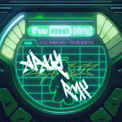 Knock2 - fw me (dirty) (APAKI RMX)