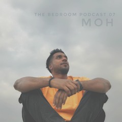 The Bedroom Podcast 07 / MOH