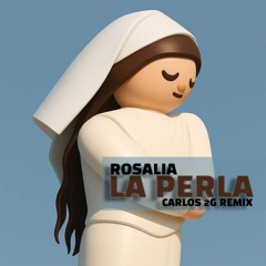 Rosalia - La Perla (Carlos 2G Afro Remix)