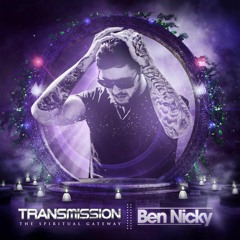 Ben Nicky - Live @ Transmission 'The Spiritual Gateway' (2.7.2016) Melbourne