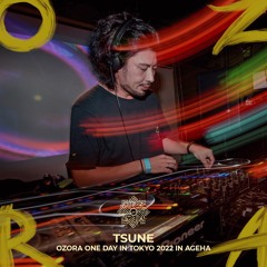 TSUNE @ Island Stage, Ageha | OZORA One Day In Tokyo 2022