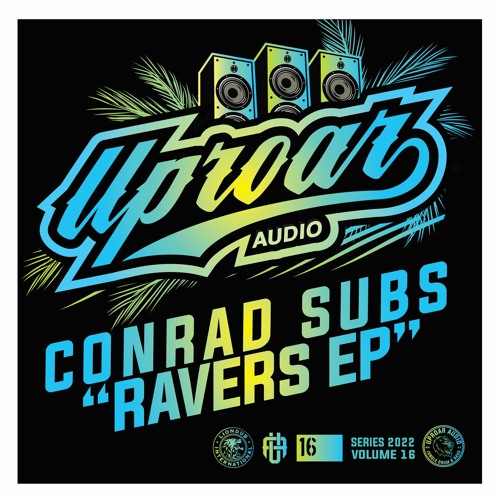 Conrad Subs - Ravers [Liondub International]