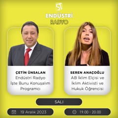 Seren Anaçoğlu - Çetin Ünsalan ile İşte Bunu Konuşalım