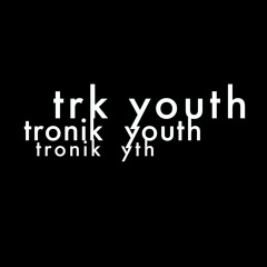Tronik Youth May Mix 2020