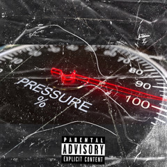 Pressure (Prod. Yung DZA)