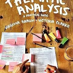 READ Thematic Analysis: A Practical Guide BY Virginia Braun (Author),Victoria Clarke (Author)