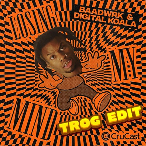 Baadwrk, Digital Koala, Denzel Curry - Losing My Mind Vs Ricky (Trog Mashup Edit)