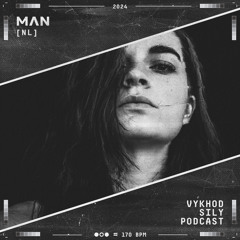 Vykhod Sily Podcast - MΛN Guest Mix