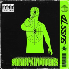 SHARPSHOOTERS (FEAT XYLO)🎯🥷🏿