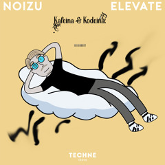 Noizu - Elevate ( Kafeína & Kodeína Edit )