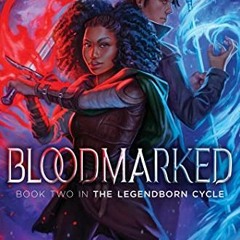 [Read] KINDLE PDF EBOOK EPUB Bloodmarked (The Legendborn Cycle Book 2) by  Tracy Deon