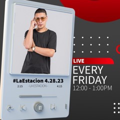 La Estacion - Season 3 Episode 3 - 4.28.2023 - @djelmenorMA - @LaEstacionMA