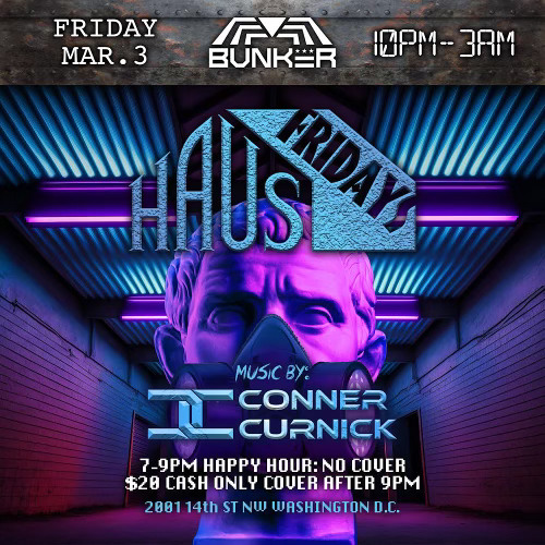 Bunker Haus Fridays | Part 1 | DJ Conner Curnick | Live Set | March 2023