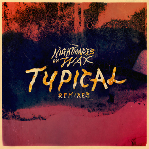 Typical (DJ Fitchie (Fat Freddy's Drop) Remix) [feat. Jordan Rakei]