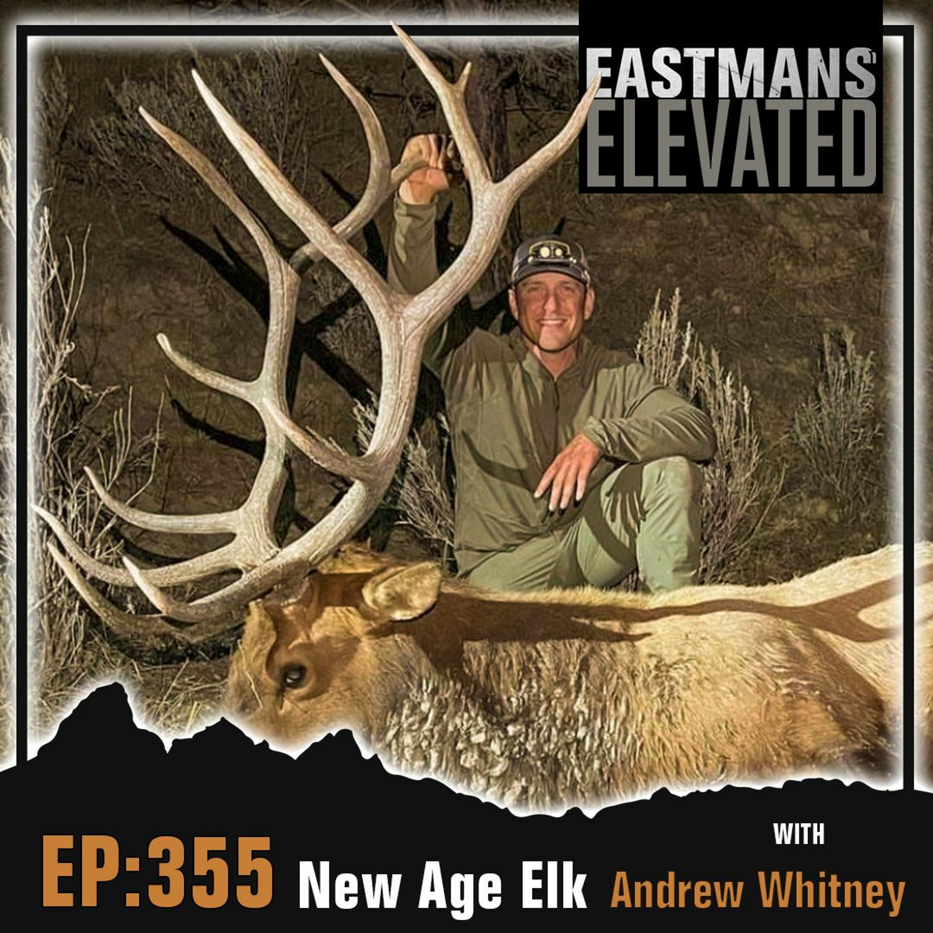Episode 355:  New Age Elk With Andrew Whitney