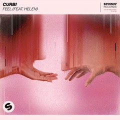 CURBI - FEEL (FEAT. HELEN) (Whyoh Remix)
