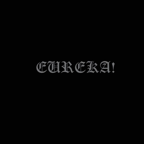 EUREKA!