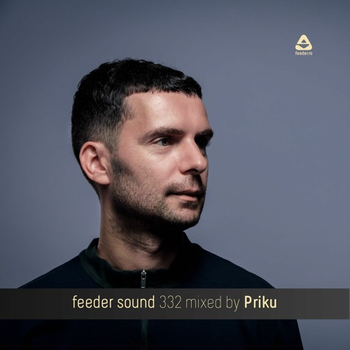 feeder sound 332 mixed by Priku