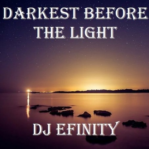 Darkest Before The Light